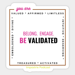 Be Validated Blanco Sticker